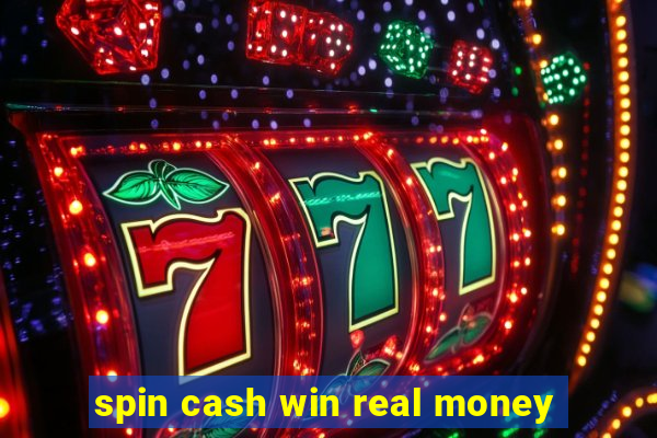 spin cash win real money